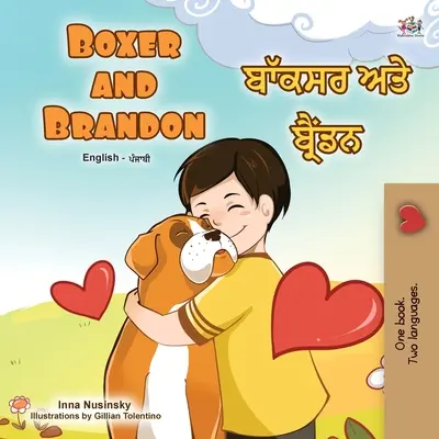 Boxer y Brandon (Libro Infantil Bilingüe Inglés Punjabi): Punjabi Gurmukhi India - Boxer and Brandon (English Punjabi Bilingual Children's Book): Punjabi Gurmukhi India