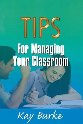 Consejos para gestionar el aula - Tips for Managing Your Classroom