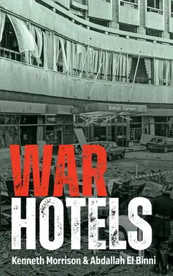 Hoteles de guerra - War Hotels