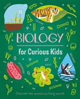 Biología para niños curiosos - ¡Descubre el maravilloso mundo vivo! - Biology for Curious Kids - Discover the Wondrous Living World!