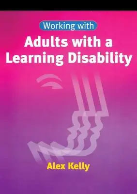 Trabajar con adultos con dificultades de aprendizaje - Working with Adults with a Learning Disability