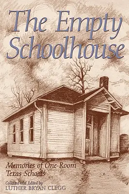 La escuela vacía - The Empty Schoolhouse