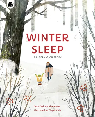 Sueño invernal: Una historia de hibernación - Winter Sleep: A Hibernation Story