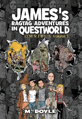 Aventuras de James en Questworld: Omnibus Volumen 1 - James's Ragtag Adventures in Questworld: Omnibus Volume 1