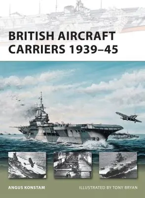 Portaaviones británicos 1939-45 - British Aircraft Carriers 1939-45