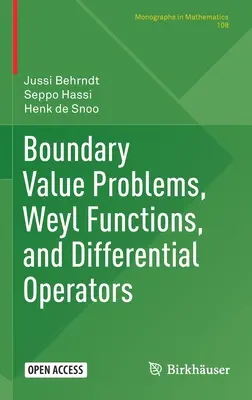 Problemas de valor límite, funciones de Weyl y operadores diferenciales - Boundary Value Problems, Weyl Functions, and Differential Operators