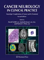 Neurología oncológica en la práctica clínica: Complicaciones neurológicas del cáncer y su tratamiento - Cancer Neurology in Clinical Practice: Neurologic Complications of Cancer and Its Treatment