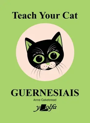 Enseña a tu perro Guernesiais - Teach Your Cat Guernesiais