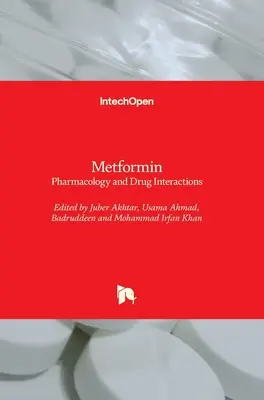 Metformina: farmacología e interacciones farmacológicas - Metformin: Pharmacology and Drug Interactions