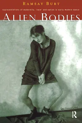 Cuerpos extraños: Representaciones de la modernidad, la 