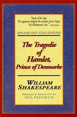 La Tragedia de Hamlet, Príncipe de Dinamarca - The Tragedie of Hamlet, Prince of Denmarke