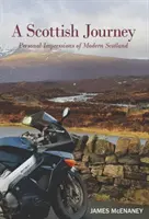 Viaje a Escocia - Impresiones personales de la Escocia moderna - Scottish Journey - Personal Impressions of Modern Scotland