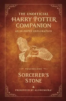 The Unofficial Harry Potter Companion Volume 1: Sorcerer's Stone: Una exploración en profundidad - The Unofficial Harry Potter Companion Volume 1: Sorcerer's Stone: An In-Depth Exploration