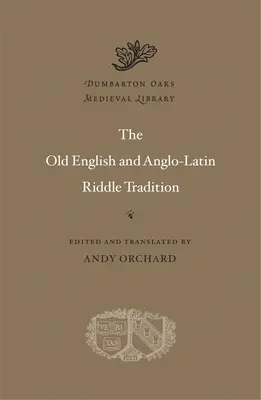 La tradición de los acertijos en inglés antiguo y anglo-latino - The Old English and Anglo-Latin Riddle Tradition