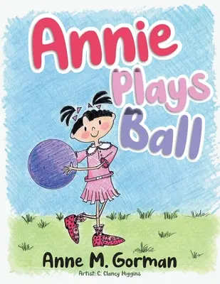 Annie juega a la pelota - Annie Plays Ball