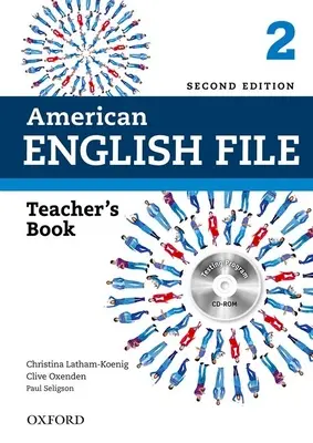 American English File 2e 2 Teacher Book: Con Testing Program - American English File 2e 2 Teacher Book: With Testing Program