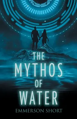 El mito del agua - The Mythos of Water