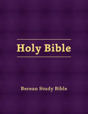 Biblia de estudio Berea (Tapa dura berenjena) - Berean Study Bible (Eggplant Hardcover)