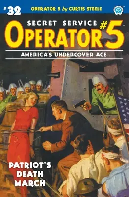 Operador 5 #32: La Marcha de la Muerte de los Patriotas - Operator 5 #32: Patriot's Death March