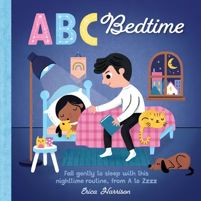 ABC para mí: ABC Bedtime: Duérmete suavemente con esta rutina nocturna, de la A a la Zzzvolumen 11 - ABC for Me: ABC Bedtime: Fall Gently to Sleep with This Nighttime Routine, from A to Zzzvolume 11