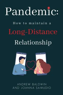 Pandemia: Cómo mantener una relación a distancia - Pandemic: How To Maintain A Long-Distance Relationship