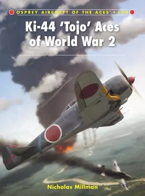 Ki-44 Ases «Tojo» de la Segunda Guerra Mundial - Ki-44 'Tojo' Aces of World War 2