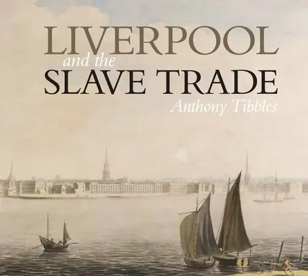 Liverpool y el comercio de esclavos - Liverpool and the Slave Trade