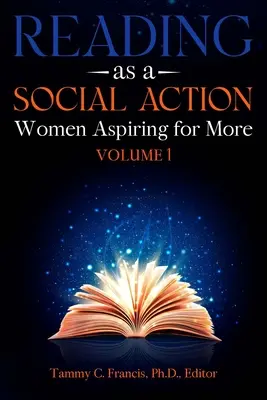 La lectura como acción social: Mujeres que aspiran a más - Reading as a Social Action: Women Aspiring for More