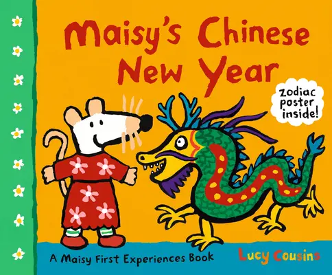 El Año Nuevo Chino de Maisy: Las primeras experiencias de Maisy - Maisy's Chinese New Year: A Maisy First Experiences Book