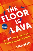 Floor is Lava - y 99 juegos más sin pantalla para toda la familia - Floor is Lava - and 99 more screen-free games for all the family to play