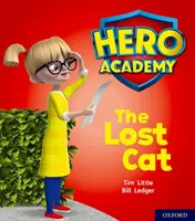 Academia de Héroes: Oxford Nivel 1, Banda de Libros Lila: El Gato Perdido - Hero Academy: Oxford Level 1, Lilac Book Band: The Lost Cat