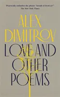 El amor y otros poemas - Love and Other Poems