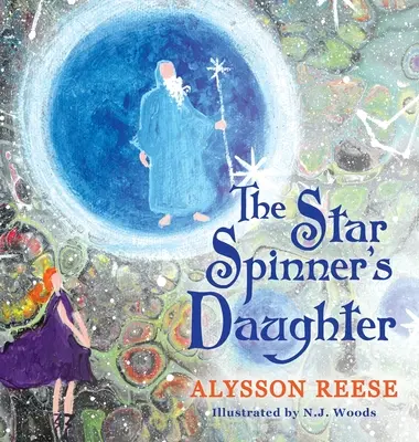 La hija de la hilandera de estrellas - The Star Spinner's Daughter