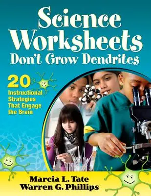 Hojas de trabajo de ciencias No crecen las dendritas: 20 estrategias de instrucción que involucran al cerebro - Science Worksheets Don′t Grow Dendrites: 20 Instructional Strategies That Engage the Brain