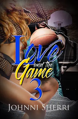 El Amor y el Juego 3 - Love and the Game 3