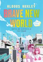 Un mundo feliz: Una novela gráfica - Brave New World: A Graphic Novel