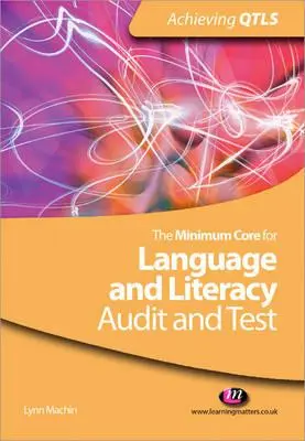 El Núcleo Mínimo de Lengua y Alfabetización: Auditoría y Test - The Minimum Core for Language and Literacy: Audit and Test