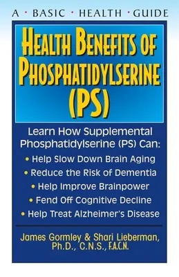 Beneficios para la salud de la fosfatidilserina (Ps) - Health Benefits of Phosphatidylserine (Ps)