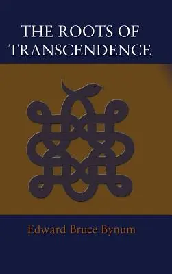 Las raíces de la trascendencia - The Roots of Transcendence