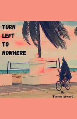 Gire a la izquierda hacia ninguna parte - Turn Left to Nowhere