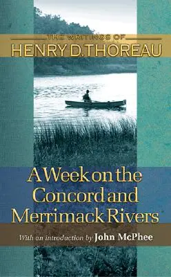 Una semana en los ríos Concord y Merrimack - A Week on the Concord and Merrimack Rivers