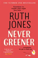 Nunca más verde - La novela número uno en ventas del co-creador de GAVIN & STACEY - Never Greener - The number one bestselling novel from the co-creator of GAVIN & STACEY