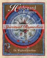 Los remedios espirituales de Hildegarda de Bingen - Hildegard of Bingen's Spiritual Remedies