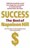 El éxito: Lo mejor de Napoleon Hill - Success: The Best of Napoleon Hill