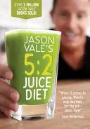 Dieta de Zumos 5:2 - 5:2 Juice Diet