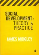 Desarrollo social: Teoría y práctica - Social Development: Theory & Practice