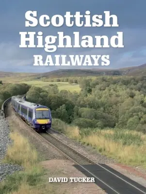 Ferrocarriles de las Highlands escocesas - Scottish Highland Railways