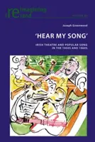 Escucha mi canción: Teatro irlandés y canción popular en las décadas de 1950 y 1960 - 'Hear My Song': Irish Theatre and Popular Song in the 1950s and 1960s