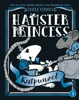 La princesa hámster Ratpunzel - Hamster Princess: Ratpunzel