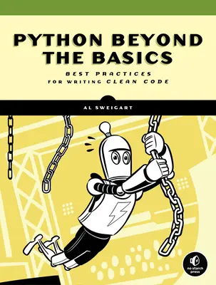 Más allá de lo básico con Python: Buenas prácticas para escribir código limpio - Beyond the Basic Stuff with Python: Best Practices for Writing Clean Code